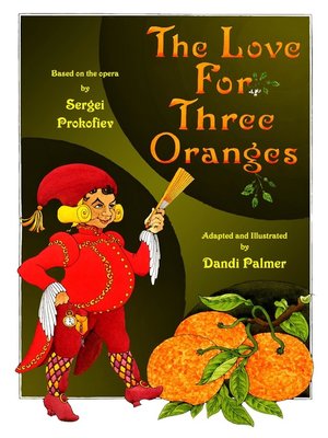 cover image of The Love for Three Oranges